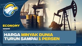 Harga Minyak Dunia Turun 1% Karena Ini