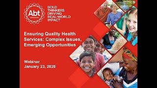 Ensuring Quality Health Services: Issues and Opportunities