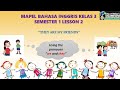 MAPEL BAHASA INGGRIS KELAS 3 LESSON 2 SEMESTER 1  