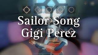 [Sky Sheet] Sailor Song - Gigi Perez | Sky: Children Of The Light