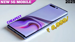 New CHEAPEST 5G mobile under 9000 in 2025| Top 5 best new budget 5g mobile under 9000 in 2025