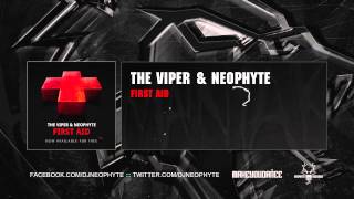 The Viper \u0026 Neophyte - First Aid (Free Download)