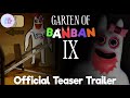 Garten Of Banban 9 - Official Teaser Trailer 2024