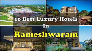 10 Best Luxury Hotels In Rameshwaram Near Temple | रामेश्वरम में महंगे होटल