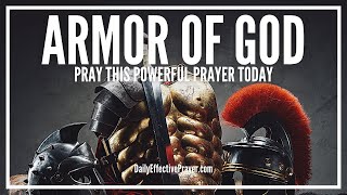 Prayer To Put On The Whole Armor Of God | Full Armour Of God Prayer