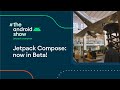 Jetpack Compose: Now in Beta!