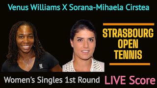 WTA Strasbourg Open Tennis 2021 Live Score.Venus Williams vs Sorana Mihaela Cirstea Match Watchalong