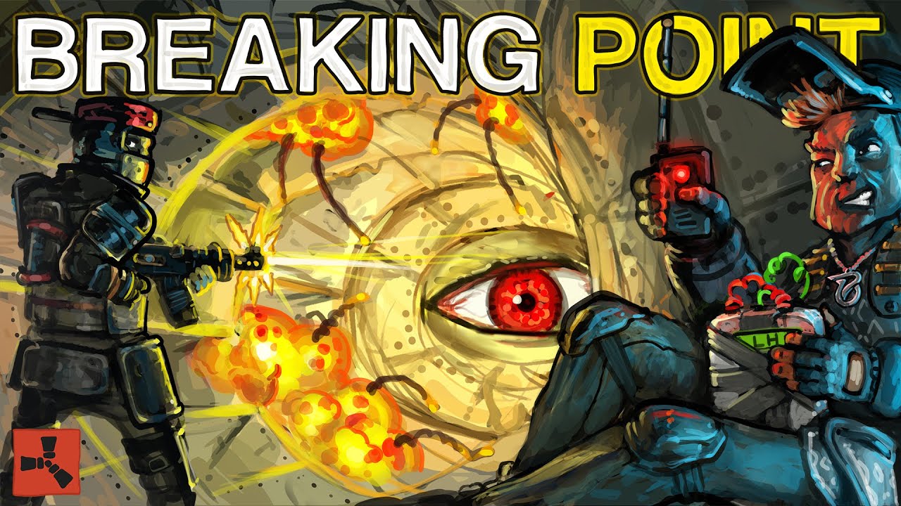 Rust The Breaking Point Youtube