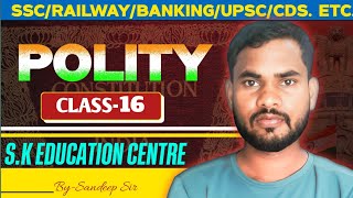 Polity Class-16 By -Sandeep Sir #video#