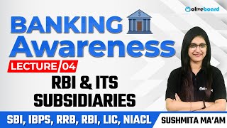 Banking Awareness Complete Course For All Bank Exams | Class - 4 | RBI and its Subsidiaries