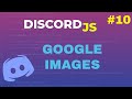 [NEW] Code Your Own Discord Bot - Google Images Scraper | Episode 10 | 2022