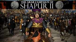 Shapur II's Arab Campaign (325 AD) | Total War Cinematic Documentary