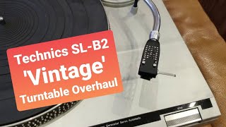 Technics SL-B2 Turntable - Curbside Find Lives Again!