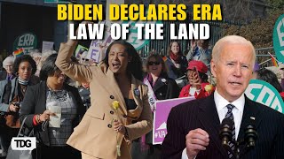 Biden Declares Equal Rights Amendment 'Law of the Land' – What Happens Next?