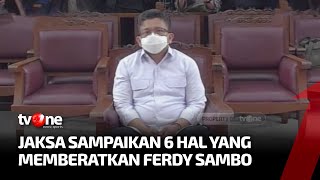 JPU Tuntut Ferdy Sambo Seumur Hidup dengan 6 hal yang Memberatkan | Kabar Petang tvOne