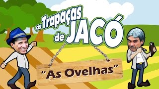 AS TRAPAÇAS DE JACÓ - AS OVELHAS