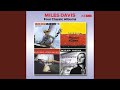 The Meaning of the Blues (Miles Ahead) (Remastered)