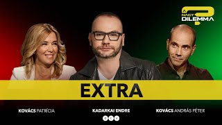 A NAGY DILEMMA EXTRA – ami az adásból kimaradt | Kovács Patrícia, Kovács András Péter #1