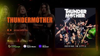 THUNDERMOTHER   Driving In Style