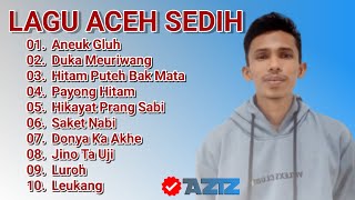 Lagu aceh sedih || Aneuk Gluh - Tgk Abdul Aziz (Full album cover)