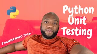 Advanced Python Unit Testing | Engineering Talk
