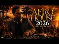 AFRO HOUSE 2026 PLAYLIST | Sunset Coastal Vibes & Deep Hypnotic Grooves Black Coffee Style VOL.5