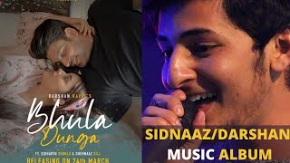 Sidnaaz - Bhula Dunga MUSIC VIDEO Detail | Sidharth Shukla - Shenaaz Gill Song | Darshan Raval