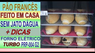 PÃO FRANCÊS SEM JATO DE ÁGUA, FORNO PRP-004 G2 - PADARIA SAUDÁVEL