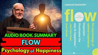 Book Summary Flow  by Mihaly Csikszentmihalyi |psychology of optimal experience| AudioBook