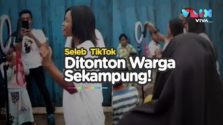 Demi Konten, Seleb Tiktok Sampai Ditonton Warga Sekampung!