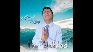 TU FIDELIDAD - Primicia 2025 UHD 4K VIDEOCLIP OFICIAL  / Ministerio Ariel de Dios