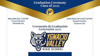 Ygnacio Valley High School Commencement Ceremony 2025