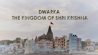 Dwarka - The Kingdom of Shri Krishna | Cinematic video | August 2022