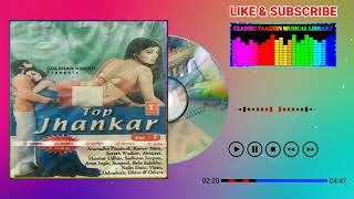 Mere Sang Sang Aaya Teri Yaadon Ka Mela {Top Jhankaar CD Audio} Singer, Abhijeet Bhattacharya