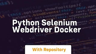 python selenium webdriver docker