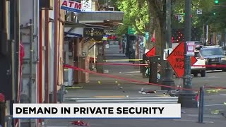 More Portland area businesses and community members turning to private security for safety