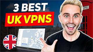 Best VPN for UK: Get a UK IP Address Easily