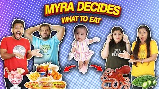 Baby Myra Decides What We Eat For 24 Hours | Hungry Birds