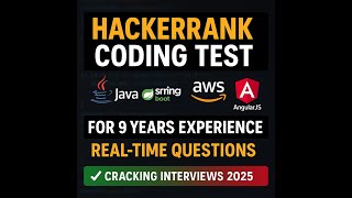 HackerRank Test in Java Spring Boot AngularJS AWS | 9 Years Experience Level Practice