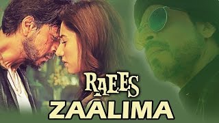 Zaalima Song || Full Video Song  || Lyrics || Raees