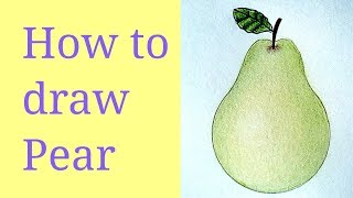 How to draw Pear (Step by step)