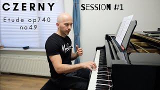 Czerny Etude op740 no49 Session #1