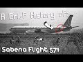 A brief History of: Sabena Flight 571 (1972)