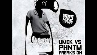 Umek vs PHNTM - Freaks On The Floor (Original Mix) [1605-052]