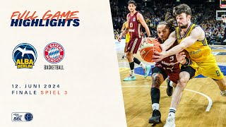 ALBA BERLIN vs. FC Bayern München Basketball - Full Game Highlights - Finale Spiel 3, Saison 2023/24