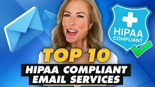Top HIPAA compliant email services