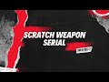 Scratch Weapon Serial [FIVEM SCRIPT]
