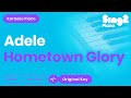 Adele - Hometown Glory (Karaoke Piano)