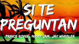 Prince Royce, Nicky Jam, Jay Wheeler - Si Te Preguntan... (Letra/Lyrics)  - ( Mix) J Balvin, Ozuna