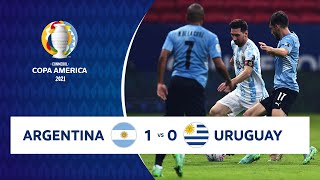 HIGHLIGHTS ARGENTINA 1 - 0 URUGUAY | COPA AMÉRICA 2021 | 18-06-21